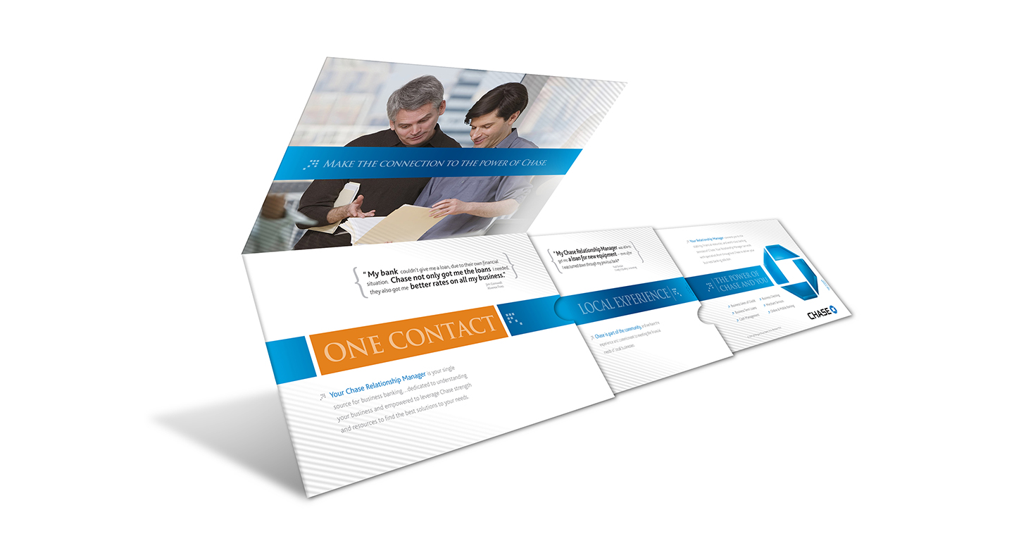 This B2B mail package was designed as a telescoping, dimensional mailer. This innovative and interactive design helps tell the story of how Chase can, through their Relationship Managers, deliver all of the powerful Chase products and services through one single point-of-contact.