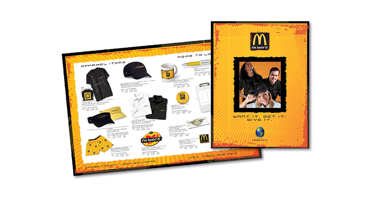 Our previous agency was selected to develop the launch materials for McDonald’s first ever global “i’m lovin’ it” campaign. We designed the promotional merchandise as well as a dynamic collateral brochure that resonated with
the “i’m lovin’ it” theme.